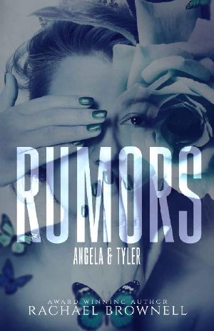 [Rumors 03] • Angela & Tyler